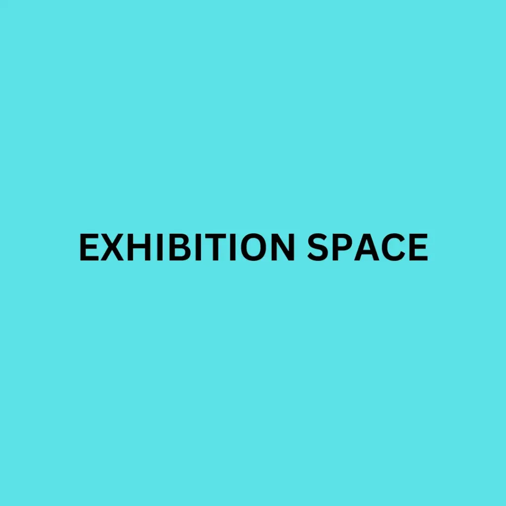Exhibition Space